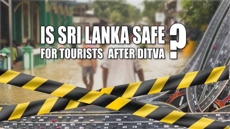 Is Sri Lanka Safe for Tourists After Ditva